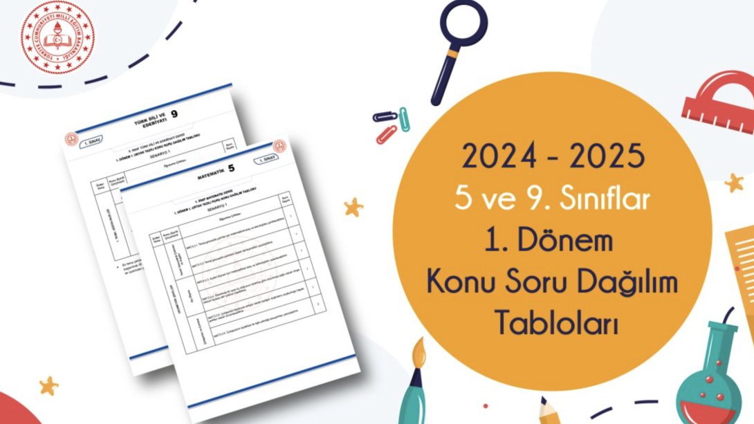 2024-2025 EĞİTİM ÖĞRETİM YILI BİRİNCİ DÖNEM 5 VE 9. SINIF DÜZEYLERİNE AİT 